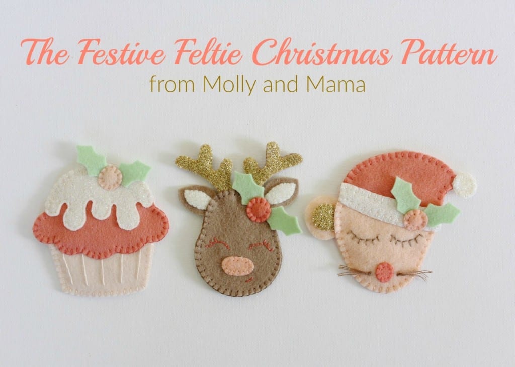 The Festive Feltie Christmas Pattern by Molly and Mama 