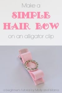 Make a Simple Hair Bow on an Alligator Clip - a beginner's tutorial by Molly and Mama