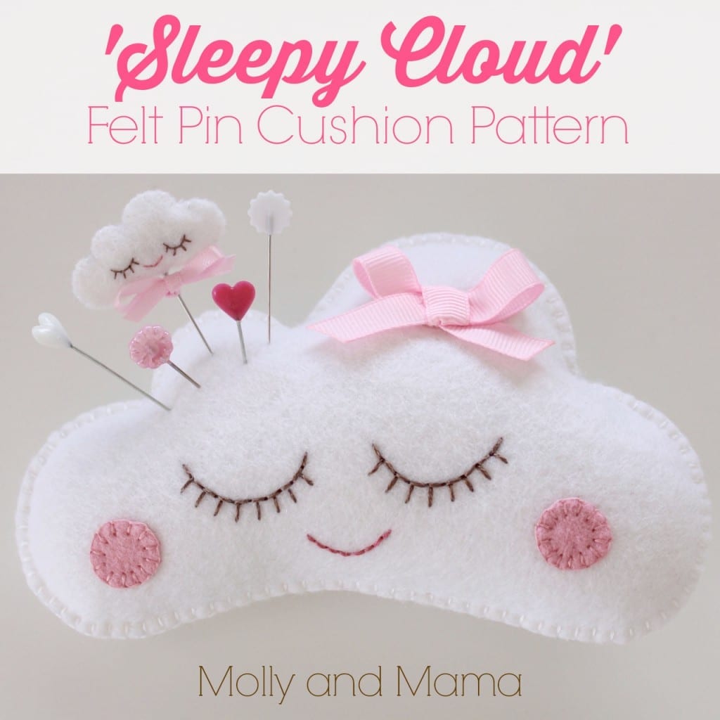 Sleepy Cloud Felt Pin Cushion Pattern by Molly and Mama
